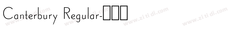 Canterbury Regular字体转换 Canterbury Regular字体转换